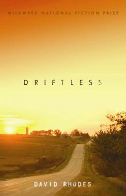 Driftless - David Rhodes 