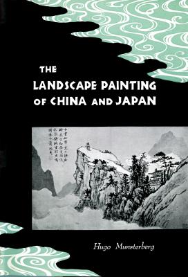 Landscape Painting of China and Japan - Hugo Münsterberg 