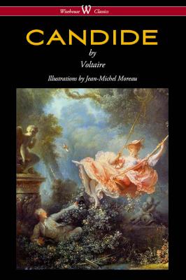 Candide (Wisehouse Classics - with Illustrations by Jean-Michel Moreau) - Voltaire 