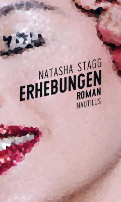 Erhebungen - Natasha Stagg 