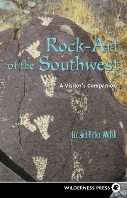 Rock-Art of the Southwest - Liz Welsh 