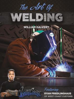 The Art of Welding - William Galvery 