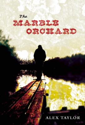 The Marble Orchard - Alex Taylor 