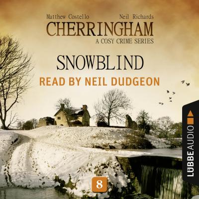 Snowblind - Cherringham - A Cosy Crime Series: Mystery Shorts 8 (Unabridged) - Matthew  Costello 