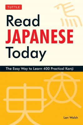 Read Japanese Today - Len Walsh 