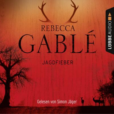 Jagdfieber - Rebecca  Gable 