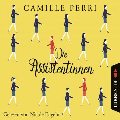 Die Assistentinnen - Camille Perri 