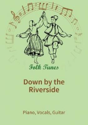 Down by the Riverside - traditional 