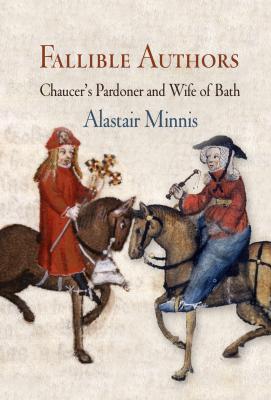 Fallible Authors - Alastair Minnis The Middle Ages Series