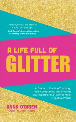 A Life Full of Glitter - Anna O'Brien 