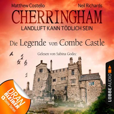 Cherringham - Landluft kann tödlich sein, Folge 14: Die Legende von Combe Castle (Ungekürzt) - Matthew  Costello 