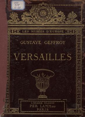 Versailles  - Gustave Geffroy Иностранная книга