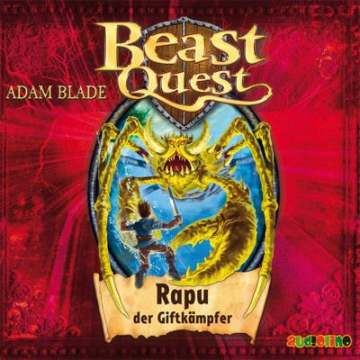 Rapu, der Giftkämpfer - Beast Quest 25 - Adam  Blade 