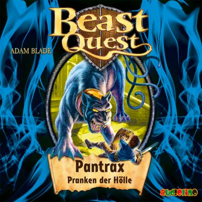 Pantrax, Pranken der Hölle - Beast Quest 24 - Adam  Blade 