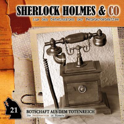 Sherlock Holmes & Co, Folge 21: Botschaft aus dem Totenreich - Patrick Holtheuer 