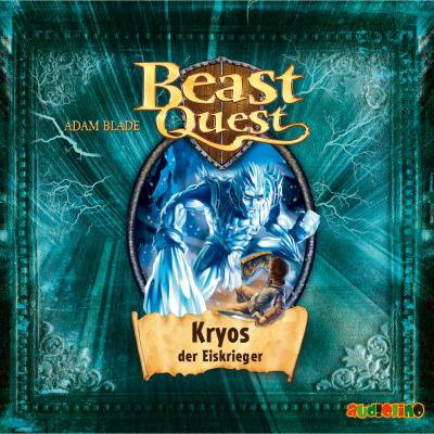 Kryos, der Eiskrieger - Beast Quest 28 - Adam  Blade 