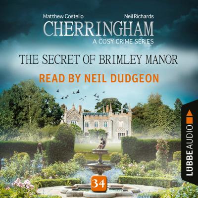 The Secret of Brimley Manor - Cherringham - A Cosy Crime Series: Mystery Shorts 34 (Unabridged) - Matthew  Costello 