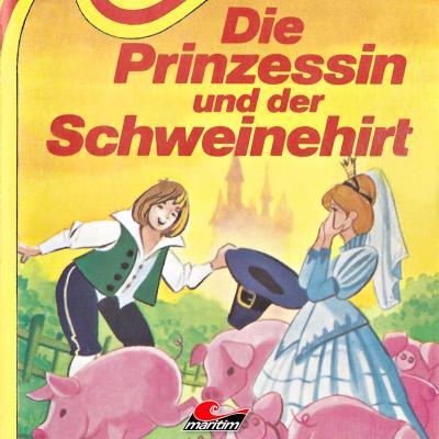 Die Prinzessin und der Schweinehirt - Вильгельм Гауф 