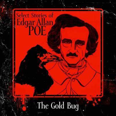 The Gold-Bug (Unabridged) - Эдгар Аллан По 