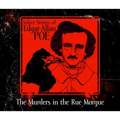 The Murders in the Rue Morgue (Unabridged) - Эдгар Аллан По 