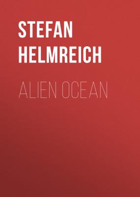 Alien Ocean - Stefan Helmreich 