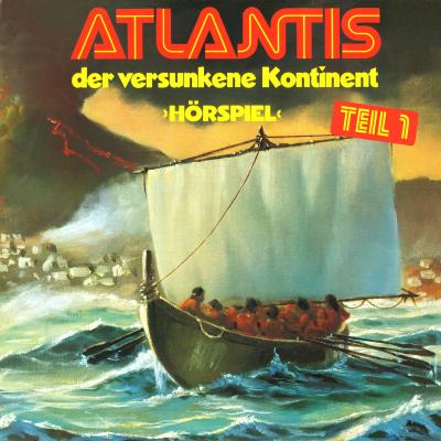 Atlantis der versunkene Kontinent, Folge 1 - Gerd von Haßler 