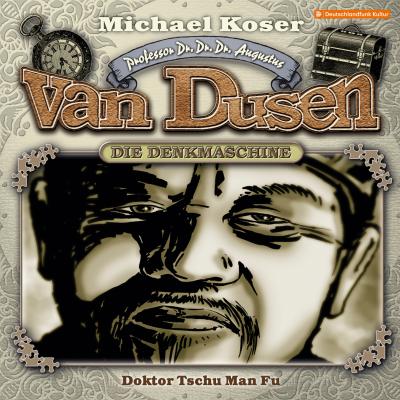 Professor van Dusen, Folge 22: Doktor Tschu Man Fu - Michael Koser 