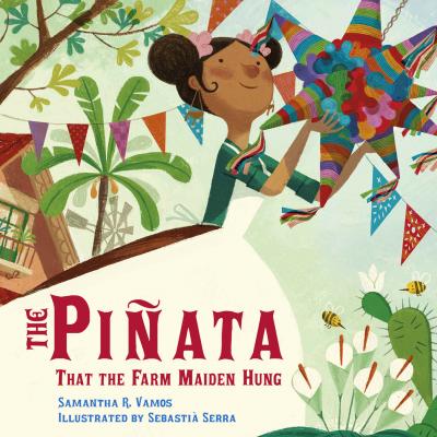 The Piñata That the Farm Maiden Hung (Unabridged) - Samantha R. Vamos 