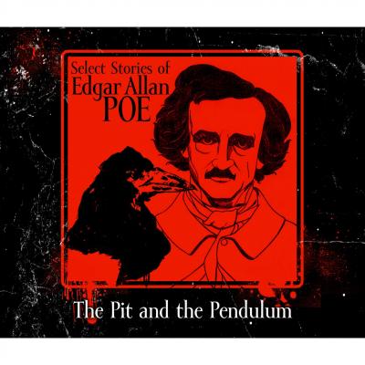 The Pit and the Pendulum (Unabridged) - Эдгар Аллан По 