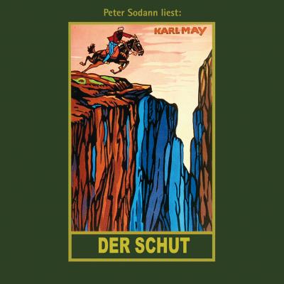 Der Schut - Karl Mays Gesammelte Werke, Band 6 (Ungekürzte Lesung) - Karl May 
