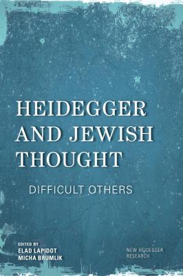 Heidegger and Jewish Thought - Отсутствует New Heidegger Research