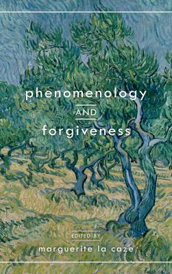 Phenomenology and Forgiveness - Отсутствует 