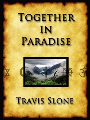Together In Paradise - Travis Jr. Slone 