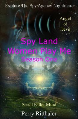 Spy Land Women Play Me - Perry Ritthaler 