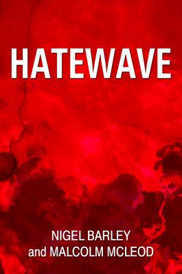 Hatewave - Nigel Barley 