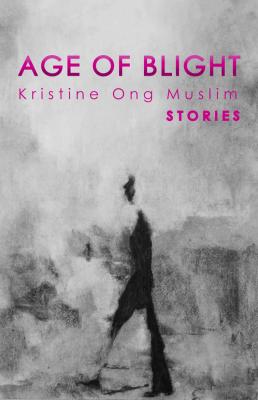 Age of Blight - Kristine Ong Muslim 
