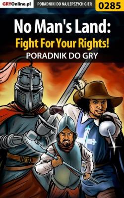 No Man's Land: Fight For Your Rights! - Szymon Krzakowski «Wojak» Poradniki do gier