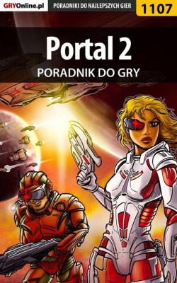 Portal 2 - Michał Chwistek «Kwiść» Poradniki do gier