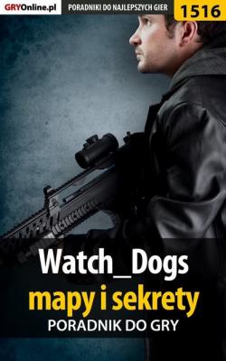 Watch Dogs 1 - Jacek Hałas «Stranger» Poradniki do gier
