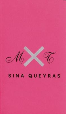 MxT - Sina  Queyras 