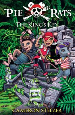 The King's Key - Cameron Stelzer Pie Rats