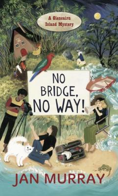 NO BRIDGE, NO WAY! - Jan Murray 