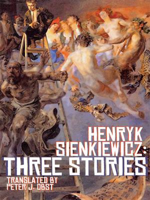 Henryk Sienkiewicz: Three Stories - Генрик Сенкевич 