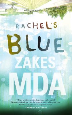 Rachel's Blue - Zakes  Mda 