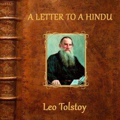 A Letter to a Hindu - Лев Толстой 