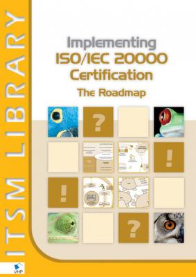 Implementing ISO/IEC 20000  Certification: The Roadmap - David Clifford 