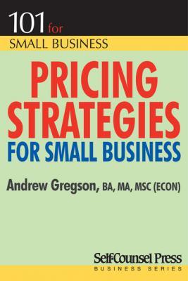 Pricing Strategies for Small Business - Andrew Gregson 101 for Small Business Series