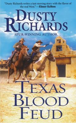 Texas Blood Feud - Dusty  Richards 