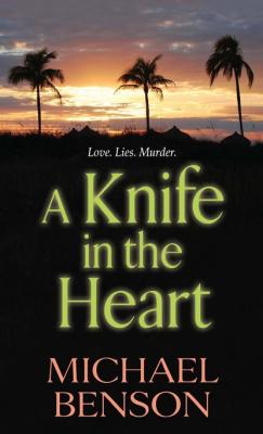 A Knife in the Heart - Michael Benson 