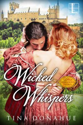 Wicked Whispers - Tina Donahue Dangerous Desires